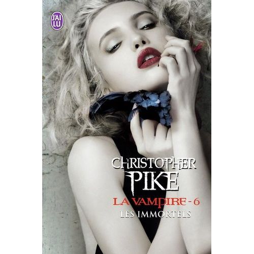 La Vampire - Tome 6 - Les Immortels