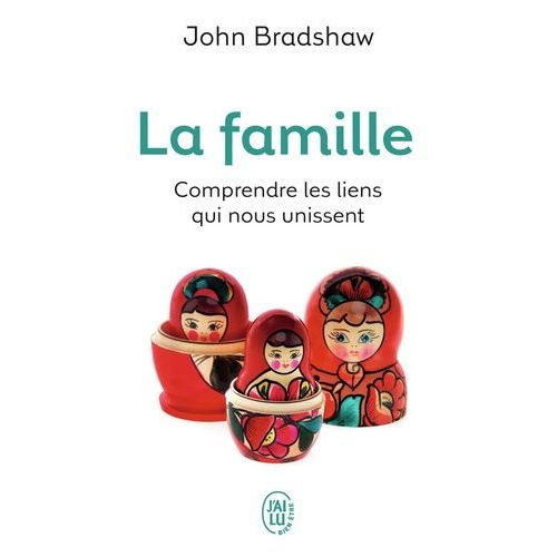 La Famille - Une Nouvelle Façon De Créer Une Solide Estime De Soi