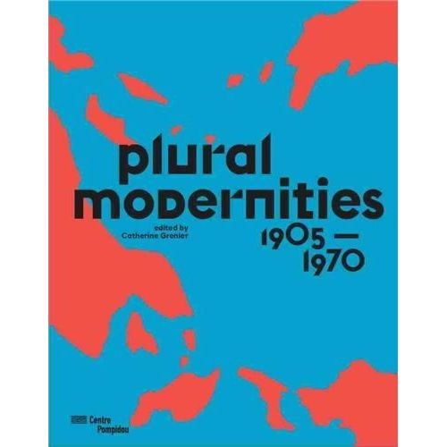 Multiple Modernities 1905-1970