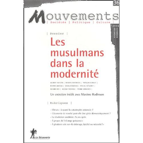 Mouvements N° 36, Novembre-Déce - Les Musulmans Dans La Modernité