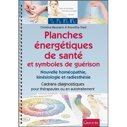 Planches Énergétiques De Santé Et Symboles De Guérison - Nouvelle Homéopathie, Kinésiologie Et Radiesthésie - Cadrans Diagnostiques Pour Thérapeutes Ou En Autotraitement