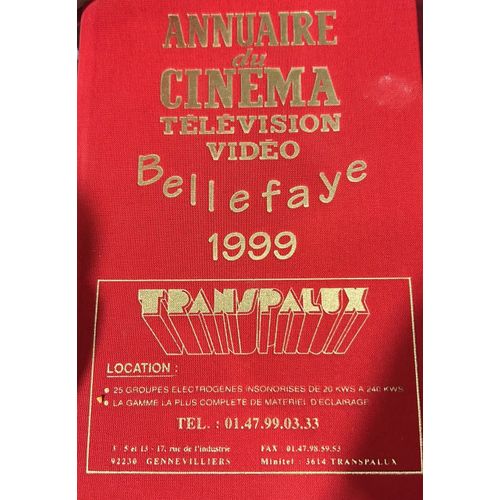 Annuaire Du Cinema Television Video - Bellefaye 1999