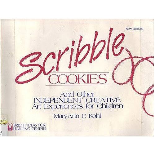 Scribble Cookies And Other Independent Creative Art Experiences For Children