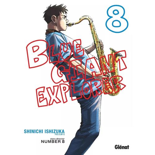 Blue Giant Explorer - Tome 8