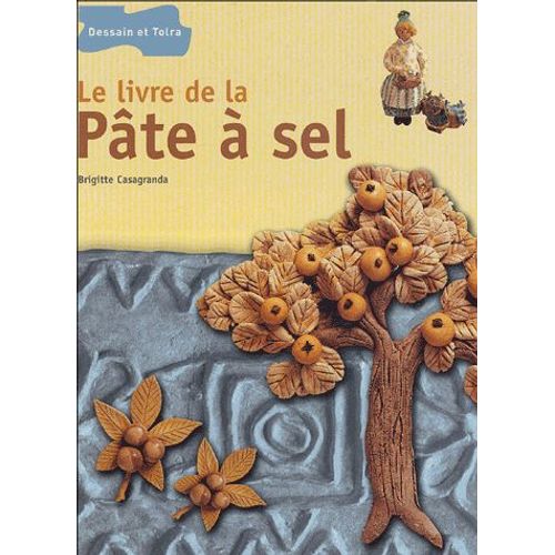 Le Livre De La Pâte À Sel