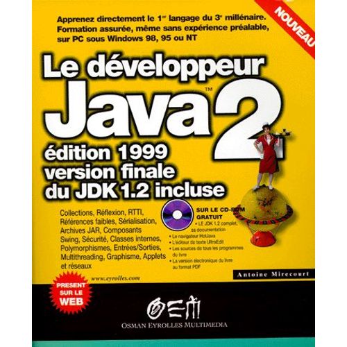 Le Developpeur Java 2. Edition 1999, Avec Cd-Rom