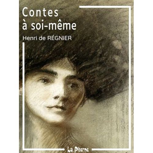Contes À Soi-Même