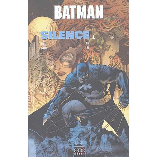 Batman - Silence - Tome 1