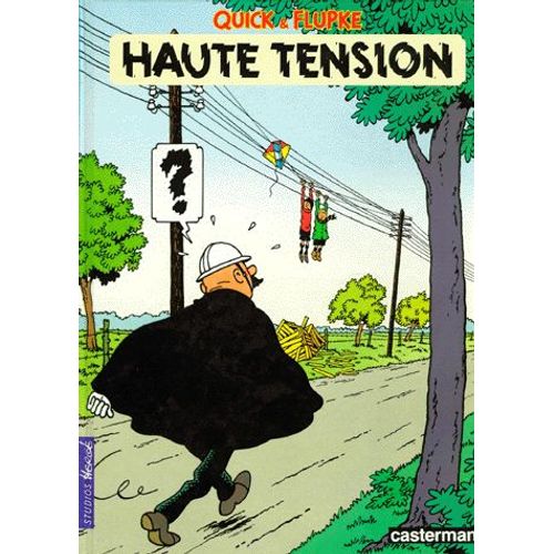 Quick & Flupke Tome 3 - Haute Tension