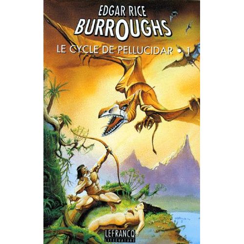 Le Cycle De Pellucidar - Tome 1
