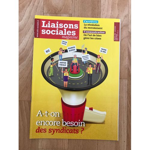 Liaisons Sociales Magazine 201 - A-T-On Encore Besoin Des Syndicats