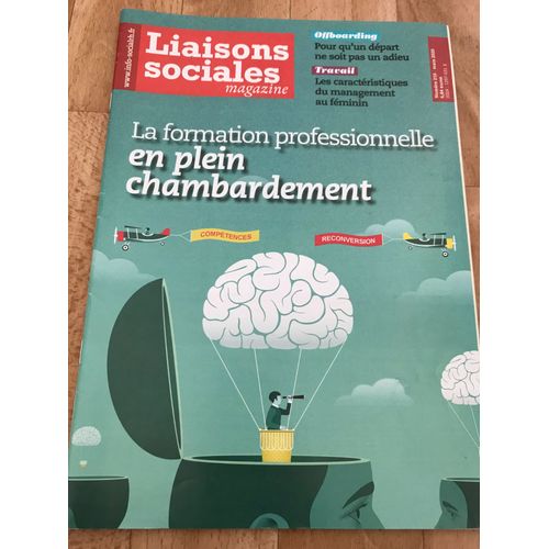 Liaisons Sociales Magazine 210 - La Formation Professionnelle En Plein Chambardement