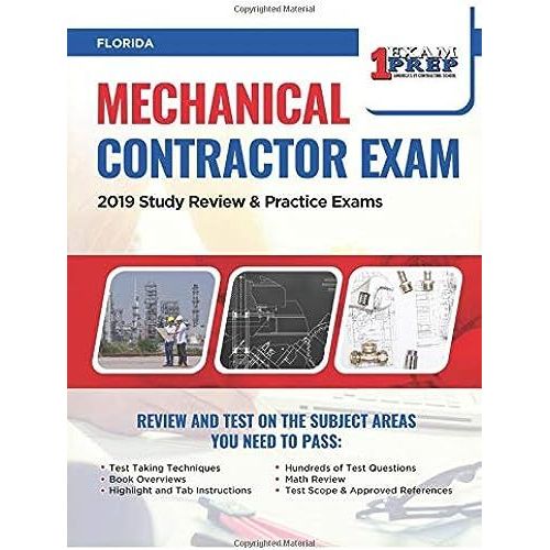 Florida Mechanical Contractor Exam: 2019 Study Review & Practice Exams