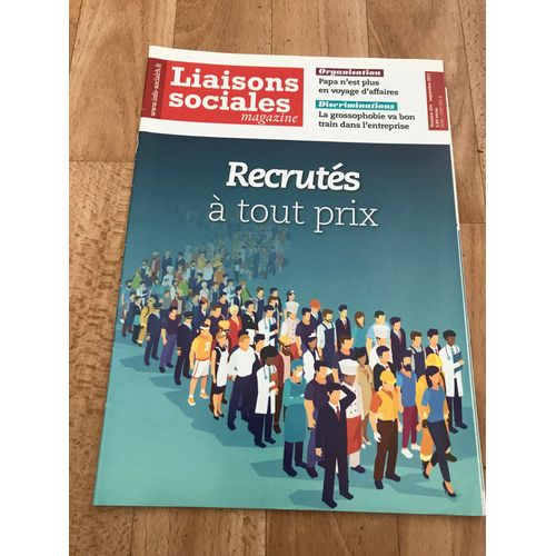 Liaisons Sociales Magazine 224 - Recrutés À Tout Prix