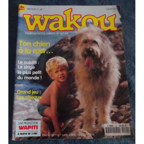 Revue Wakou N°40 Juillet 92 Ton Chien À La Mer