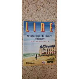 Magazine Lire. N 237.Juillet-Août1995. Supplément. Voyage Dans La France Littéraire.