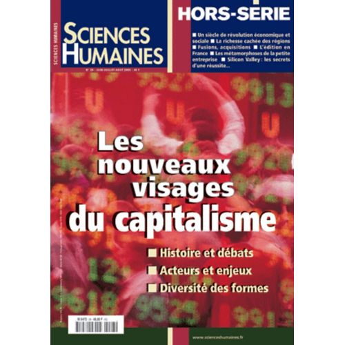 Sciences Humaines - Hors Série N° 29 - Juin-Juillet-Août 2000 - Les Nouveaux Visages Du Capitalisme