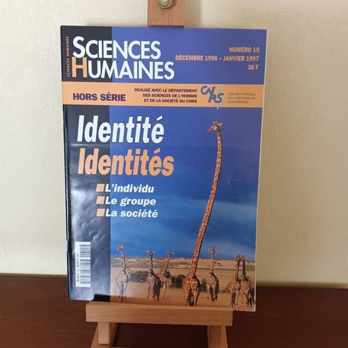 Sciences Humaines - Hors Série - Numéro 15 - Décembre 1996/Janvier 1997 - Identité, Identités : L'individu, Le Groupe, La Société.