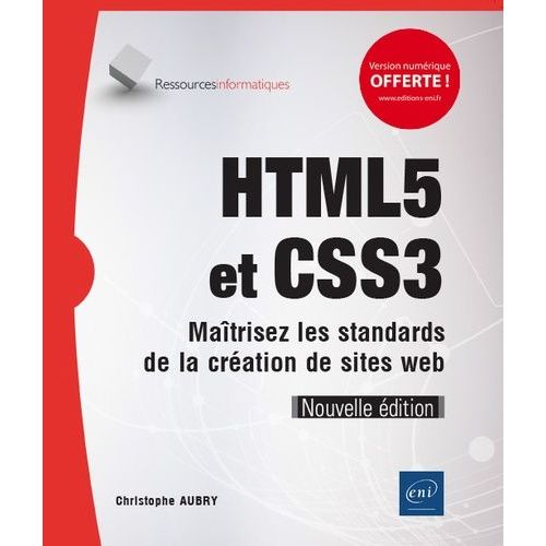 Html5 Et Css3 - Maîtrisez Les Standards Des Applications Web