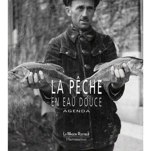 La Peche En Eau Douce - Agenda
