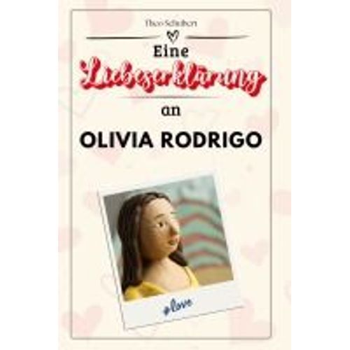 Eine Liebeserklärung An Olivia Rodrigo