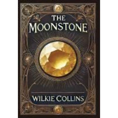 The Moonstone (Collector's Edition) (Laminated Hardback With Jacket)