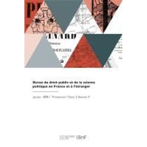 Revue Du Droit Public Et De La Science Politique En France Et À L'étranger