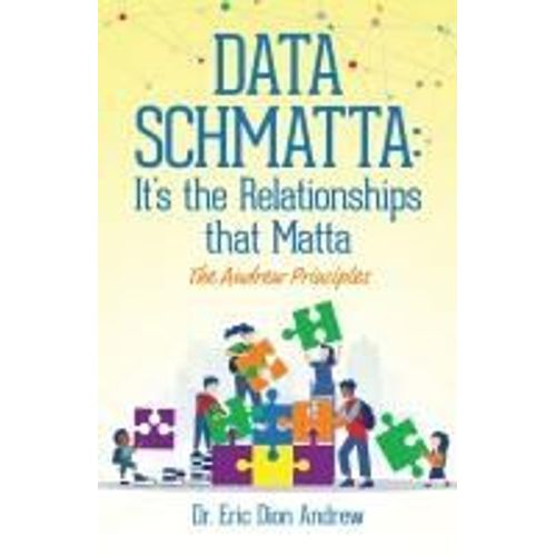 Data Schmatta: The Andrew Principles
