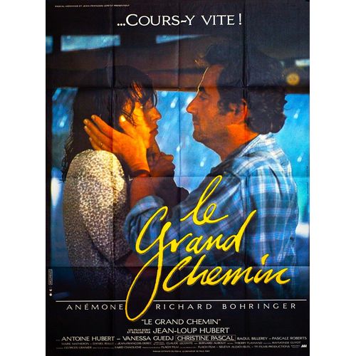 *** Le Grand Chemin De Jean-Loup Hubert - 1987 - Anémone - Richard Bohringer - Affiche Cinéma Originale - 120 X 160 - Très Bo Etat ***