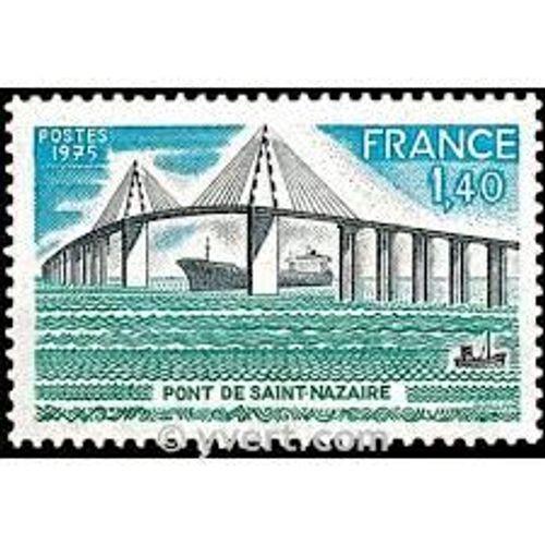 Pont De Saint Nazaire Année 1975 N° 1856 Yvert Et Tellier Luxe
