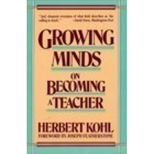 Growing Minds: On Becoming A Teacher