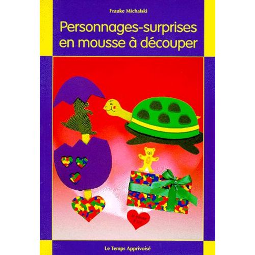 Personnages-Surprises En Mousse À Découper