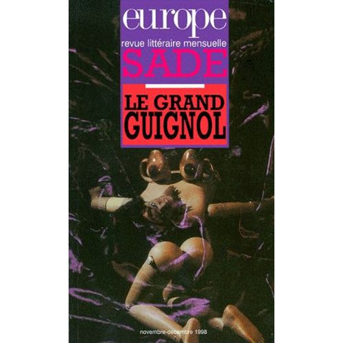 Europe Numeros 835-836 Novembre-Decembre 1998 : Sade - Le Grand-Guignol