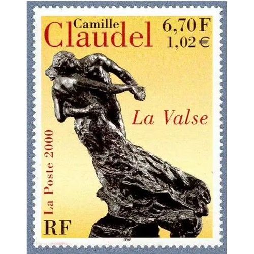 France 2000, Très Beau Timbre Neuf** Luxe Yvert 3309, Sculpture De Camille Claudel, "La Valse".