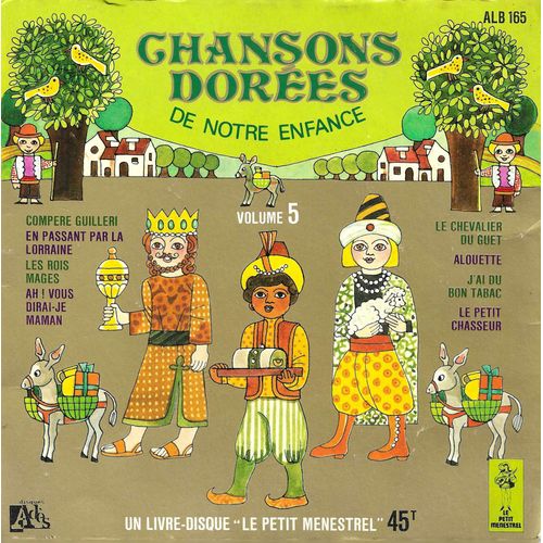 Les Petits Chanteurs De Vincennes - Maitrise D'enfants De Radio-France - Denise Benoit - Quatuor Vocal Christiane Legrand : Chansons Dorées De Notre Enfance Volume 5 : ... (Livre Disque)