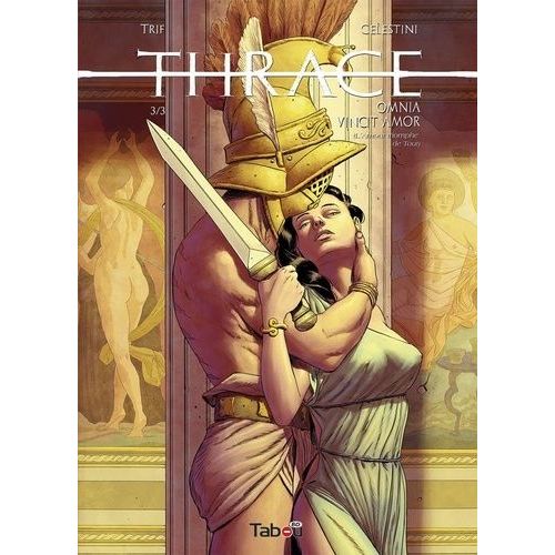 Thrace - Tome 3 - Omnia Vincit Amor