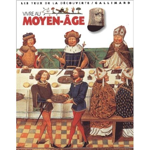 Vivre Au Moyen Age