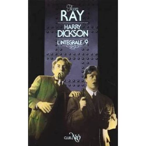 Harry Dickson, L' Intégrale, Tome 9 Club Neo
