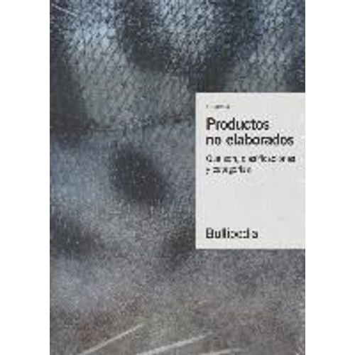 Productos No Elaborados : Qué Son, Clasificaciones, Categorías, Clases Y Tipos