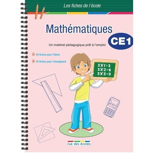 Mathématiques Ce1 - Un Matériel Pédagogique Prêt À L'emploi