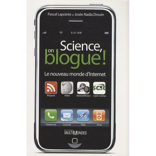 Science, On Blogue ! - Le Nouveau Monde D'internet