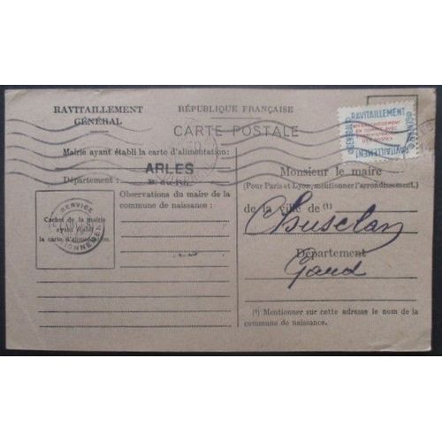 France Service N°15a Sur Carte De Ravitaillement D'arles (13) Pour Chusclan (Gard)