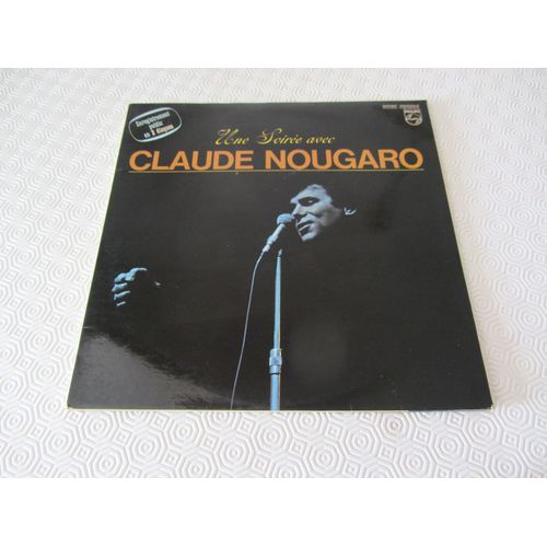 Une Soirée Avec Claude Nougaro (Enregistrement Olympia) : Bidonville - Armstrong - Quatre Boules De Cuir - Une Petite Fille - Le Jazz Et La Java - Le Rouge Et Le Noir - O Toulouse - Je Suis Sous - Etc