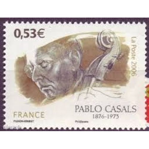 Musique Pablo Casals Violoncelliste Et Chef D'orchestre Année 2006 N° 3941 Yvert Et Tellier Luxe