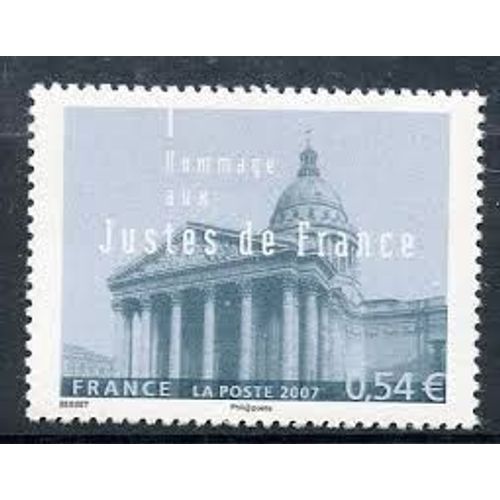 Hommage Aux Justes De France : Le Panthéon À Paris Année 2007 N° 4000 Yvert Et Tellier Luxe