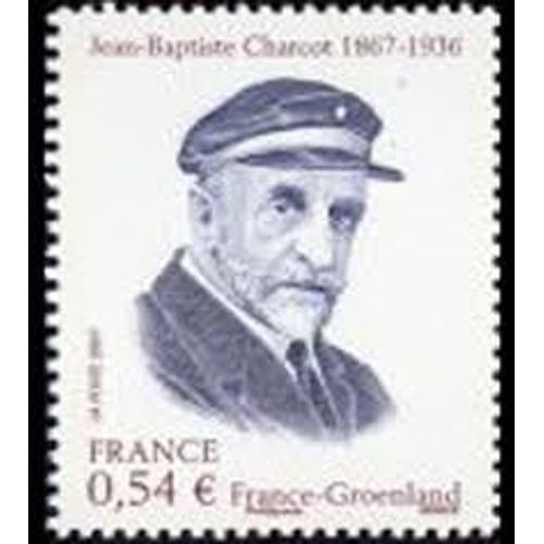 Jean-Baptiste Charcot Explorateur Émission Commune France/Groenland Année 2007 N° 4110 Yvert Et Tellier Luxe