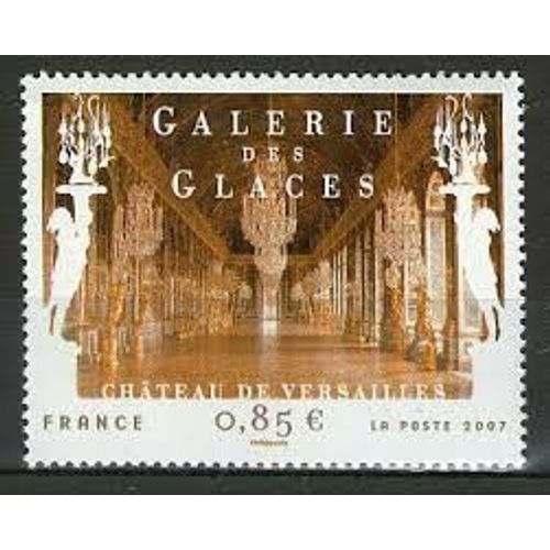 Art : La Galerie Des Glaces Du Château De Versailles Année 2007 N° 4119 Yvert Et Tellier Luxe