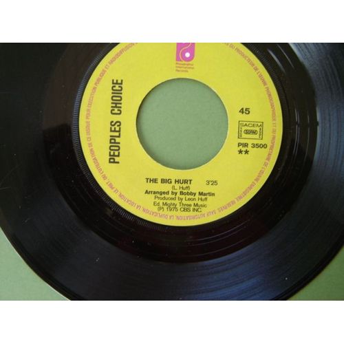 Disque Vinyle 45 Tours Single (Pas De Pochette) Peoples Choice " Do It Any Way You Wanna/The Big Hurt "Cbs/Philadelphia 1975 ** Pir 3500