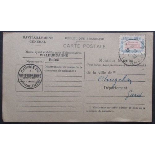 France Service N°15a Sur Carte De Ravitaillement De Villeurbanne (Rhone) Pour Chusclan (Gard)