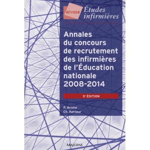 Annales Du Concours De Recrutement Des Infirmières De L'education Nationale 2008-2014